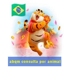 abqm consulta por animal